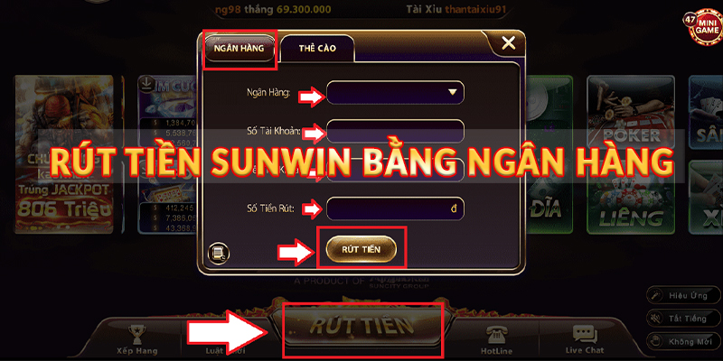 Rút tiền Sunwin bằng ngân hàng