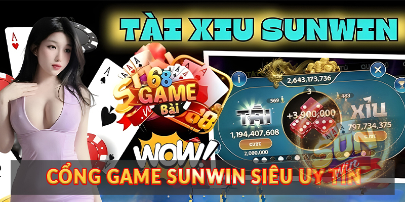 cổng game Sunwin siêu uy tín 